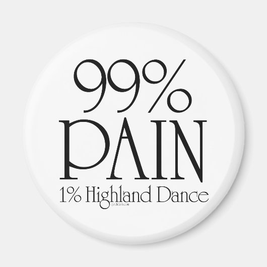 Aimant 99% de douleur, 1% de danse des Highlands (Devant)