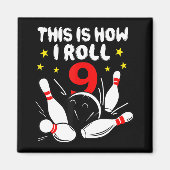 Aimant 9 Year Old Bowling This (Devant)