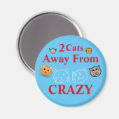 Aimant À 2 chats d'être folle (Recto/Verso)