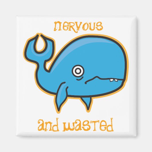 aimant à baleine nerveux et gaspillé (Devant)