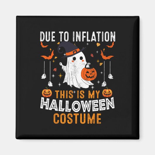 Aimant A Cause De L'Inflation C'Est Mon Costume D'Hallowe (Devant)