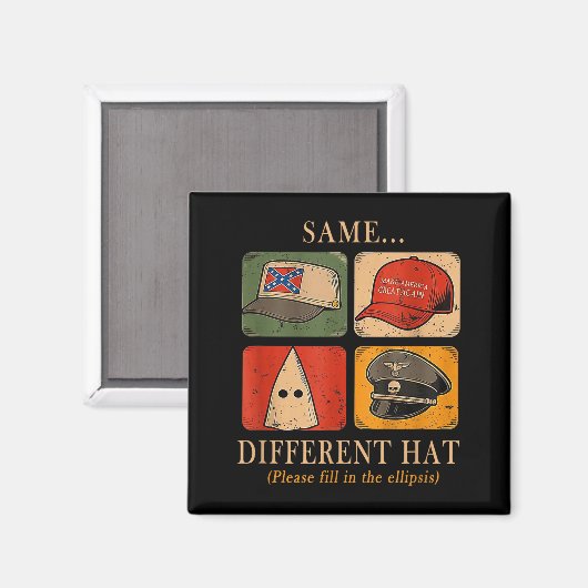 Aimant A Fun Puzzle, Same...different Hat,funny Protest T (Recto/Verso)
