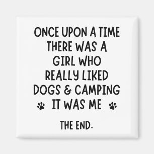 Aimant A girl who really liked Camping and Dogs