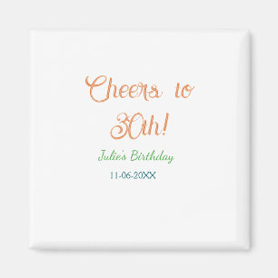 Aimant À la 30e anniversaire nom date orange vert bleu