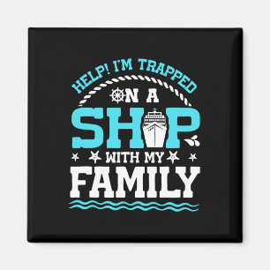 Aimant À l'aide ! Je suis piégé sur un bateau avec ma fam
