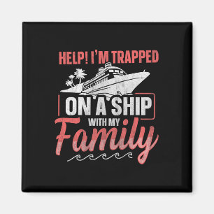 Aimant À l'aide ! Je suis piégé sur un bateau avec ma fam