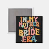 Aimant À l'ère de ma mère, mère de la mariée  (Recto/Verso)