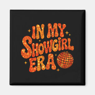 Aimant À l'ère de ma show girl Groovy Bling pour femmes e