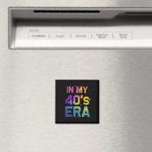 Aimant À l'ère de mes quarante ans C'est cool 40e anniver (In Situ (Lave-vaisselle))