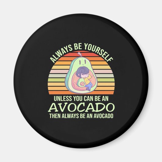 Aimant A Moins D'Être Un Avocado (Devant)