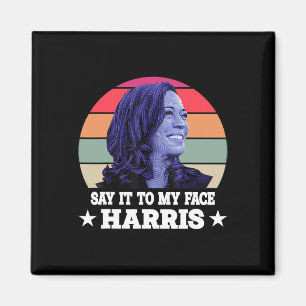 Aimant À Mon Visage Kamala Harris 2024 Citation 3