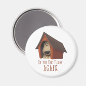 Aimant A NOUVEAU À La Maison Des Chiens ! (Recto/Verso)