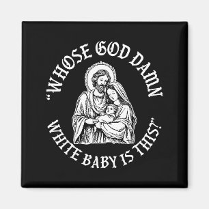 Aimant À qui appartient ce bébé blanc dieu_ Humour pour s