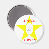Aimant A Star Is Born - Ajouter Baby Image et Modèle de t (Recto/Verso)