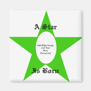 Aimant A Star Is Born - Ajouter Baby Image et Modèle de t