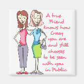 Aimant A True friend (Devant)