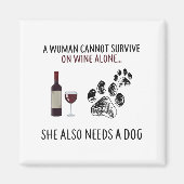 Aimant A Woman Cannot Survive On Wine Alone She Also Need (Devant)