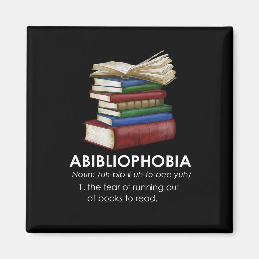 Aimant Abibliophobia Funny Reading Book Reader Bookworm (Devant)