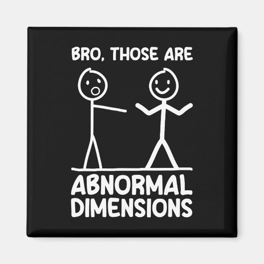 Aimant Abnormal Dimensions Workout Gym Funny Bodybuilding (Devant)