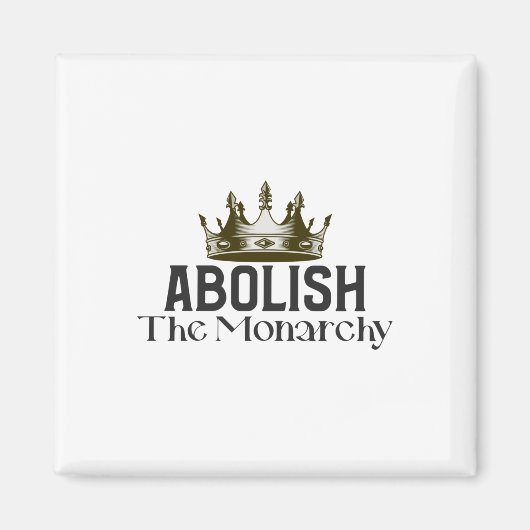 Aimant Abolir la monarchie (Devant)