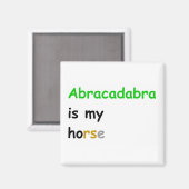 Aimant Abracadabra est mon cheval (Recto/Verso)