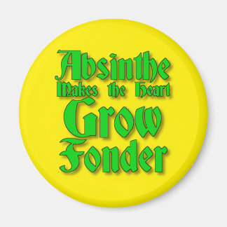 Aimant Absinthe fait pousser le coeur aimer