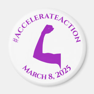 Aimant Accélérer l'action Journée de la femme IWD 2025