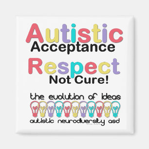 Aimant Acceptation de l'autisme, respect, pas de remède