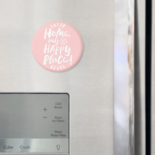 Aimant ACCUEILLE mon Happy Place ! Abri en place Rose fil