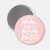 Aimant ACCUEILLE mon Happy Place ! Abri en place Rose fil (Recto/Verso)
