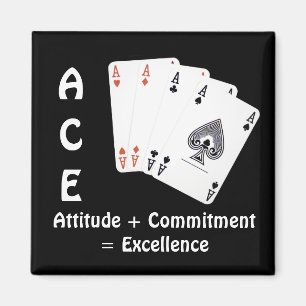 Aimant ACE Attitude + Engagement = Excellence