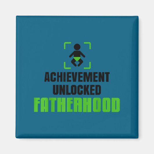 Aimant Achievement Unlocked Fatherhood Gamer Video Games  (Devant)