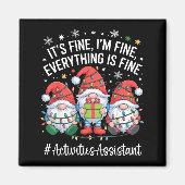 Aimant Activities Istant Gnome Everything Is Fine Christm (Devant)