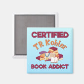 Aimant Addict du livre TR Kohler certifié (Recto/Verso)