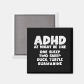 Aimant Adhd At Night Be Like Funny Adhd Quote  (Recto/Verso)