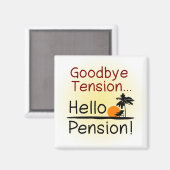 Aimant Adieu Tension, Bonjour Pension Drôle Retraite (Recto/Verso)