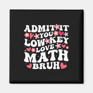 Aimant Admettez-le, vous aimez discrètement les maths, fr