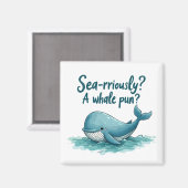 Aimant Adorable "Sea-Rriely ? Un jeu de baleines ?" Conce (Recto/Verso)