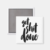 Aimant Adult Get Sht Done Motivational Quote (Recto/Verso)