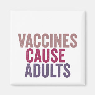 Aimant Adultes de cause de vaccins