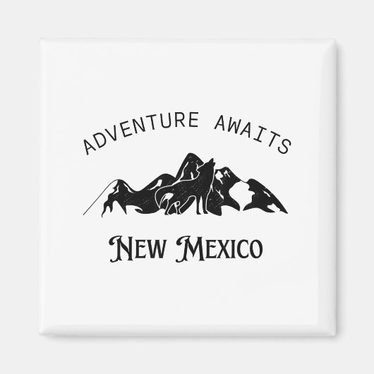 Aimant Adventure Awaits Vacation Travel New Mexico  (Devant)