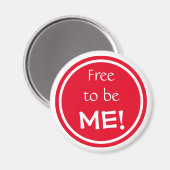 Aimant affirmation positive libre d'être moi rouge et bla (Recto/Verso)