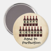 Aimant Âgé à la perfection Amateur de vin Joyeux annivers (Recto/Verso)