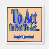 Aimant Agir ou ne pas agir (Devant)