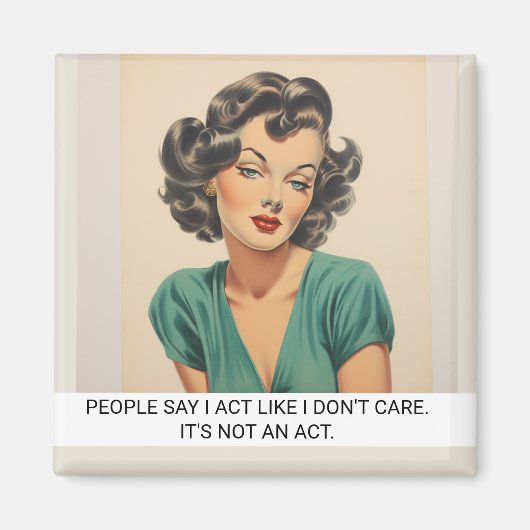 Aimant Agis comme je ne m'en soucie pas Drôle Retro les a (Devant)