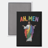 Aimant Ah Men Funny LGBT Gay pride Jesus Rainbow Flag (Recto/Verso)