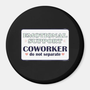 Aimant Aide émotionnelle Coworker Travail Bestie Emploi E