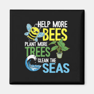Aimant Aider Plus D'Abeilles Plante Plus D'Arbres Nettoye