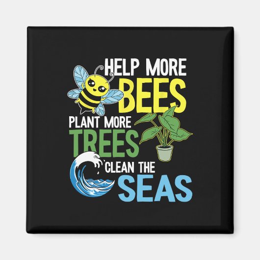 Aimant Aider Plus D'Abeilles Plante Plus D'Arbres Nettoye (Devant)