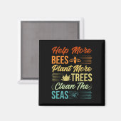 Aimant Aider Plus D'Abeilles Plante Plus D'Arbres Nettoye (Recto/Verso)